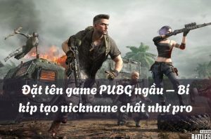 đặt tên game pubg mobile