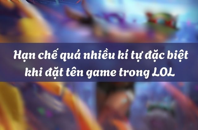 kí tự lol đặc biệt