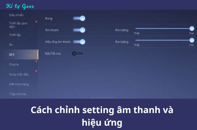 setting âm thanh trong liên quân